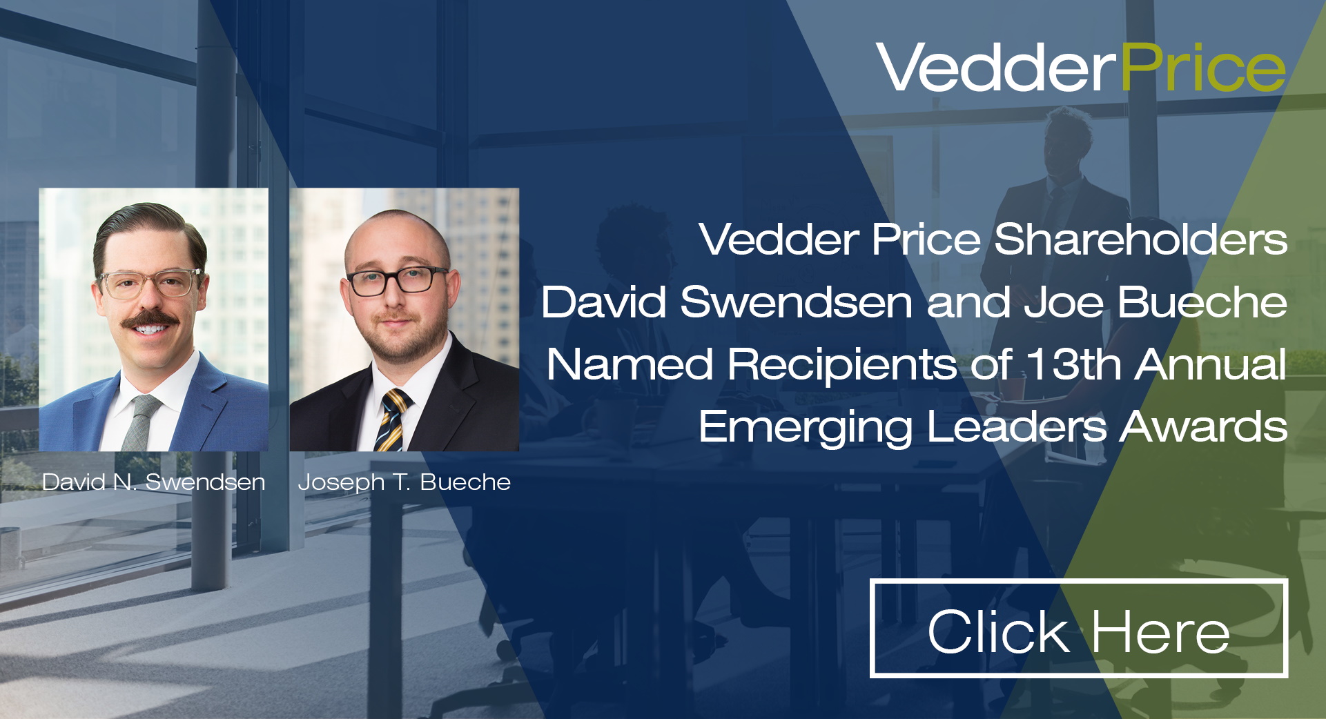 Vedder Price Shareholders David Swendsen and Joe Bueche Named ...