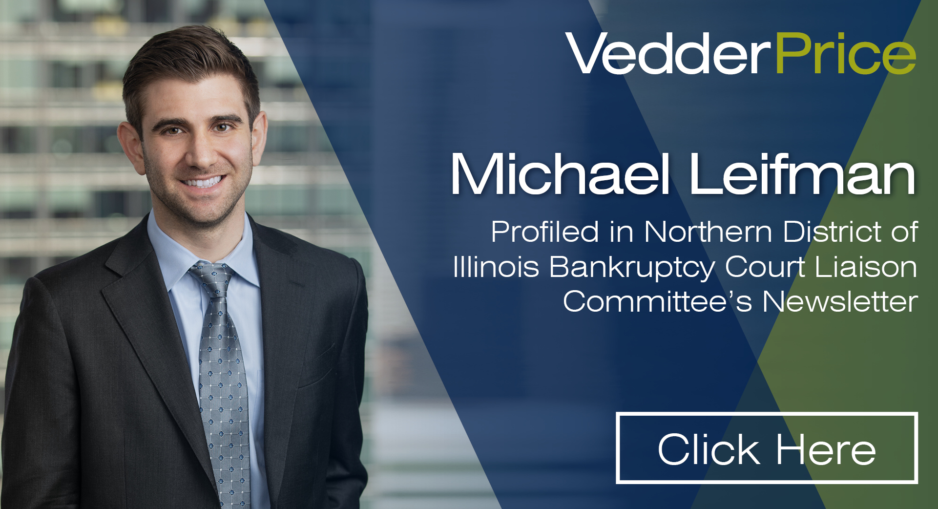 Michael Leifman Profiled in Northern District of Illinois Bankruptcy Michael Leifman Profiled in Northern District of Illinois Bankruptcy