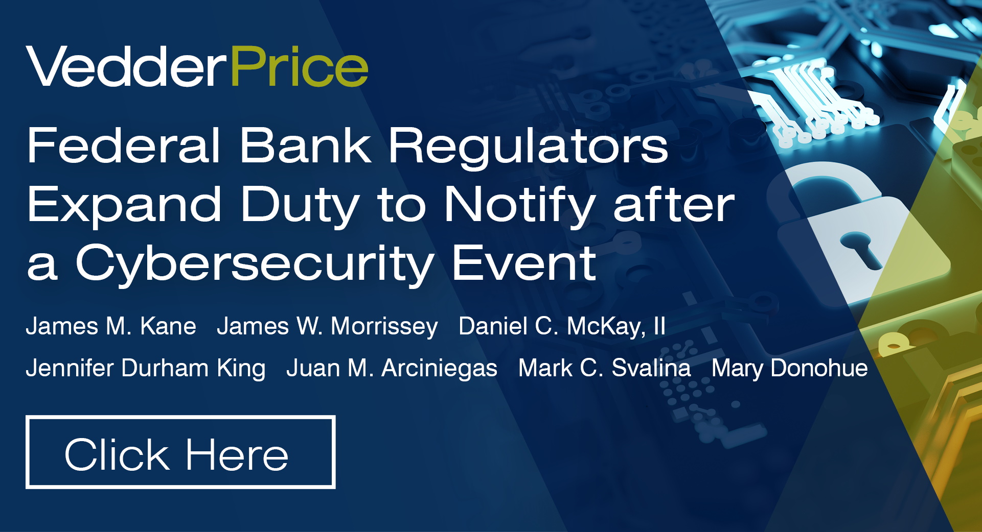 Federal Bank Regulators Expand Duty to Notify after a Cybersecurity