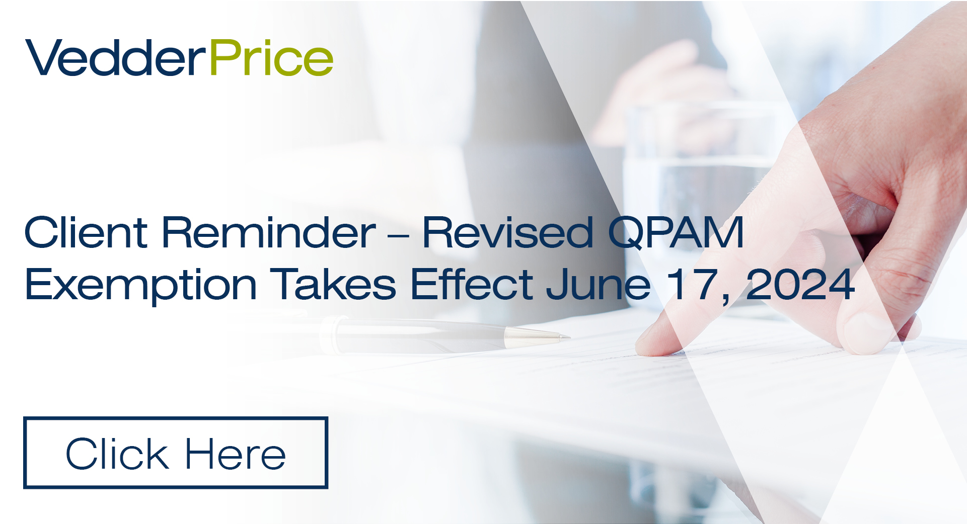 Client Reminder - Revised QPAM Exemption Takes Effect June 17 